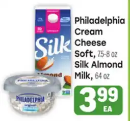 Tony’s Fresh Market Philadelphia Cream Cheese Soft, 7.5-8 oz Silk Almond Milk, 64 oz offer