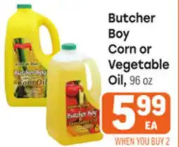 Tony’s Fresh Market Butcher Boy Corn or Vegetable Oil offer