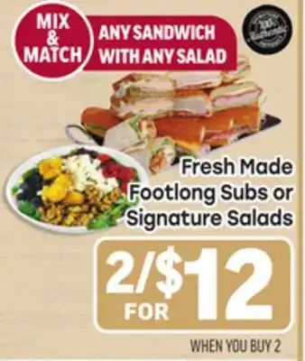 Tony’s Fresh Market Fresh Made Footlong Subs or Signature Salads offer