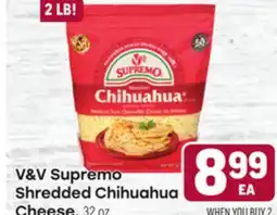 Tony’s Fresh Market V&V Supremo Shredded Chihuahua Cheese offer