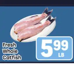 Tony’s Fresh Market Fresh Whole Catfish offer