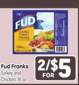 Tony’s Fresh Market Fud Franks offer