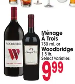 Jewel-Osco Ménage À Trois 750 ml. or Woodbridge 1.5 Ltr offer