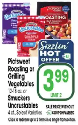 Jewel-Osco Pictsweet Roasting or Grilling Vegetables 12-18 oz. or Smuckers Uncrustables 4 ct offer