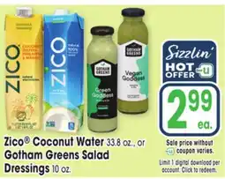 Jewel-Osco Zico Coconut Water 33.8 oz., or Gotham Greens Salad Dressings 10 oz offer