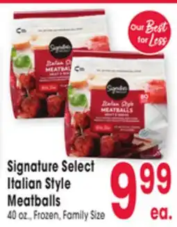 Jewel-Osco Signature Select Italian Style Meatballs offer