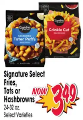 Jewel-Osco Signature Select Fries, Tots or Hashbrowns offer