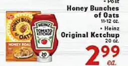 Rio Valley Market • Post Honey Bunches of Oats 11-12 oz. • Heinz Original Ketchup 20 oz offer