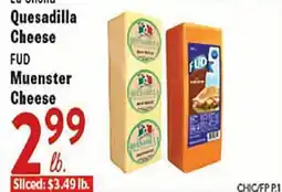 Rio Valley Market La Cholla Quesadilla Cheese FUD Muenster Cheese offer
