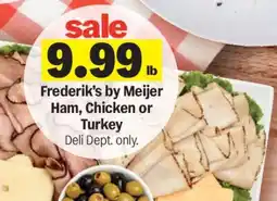 Meijer Frederik's by Meijer Ham, Chicken or Turkey offer