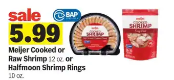 Meijer Meijer Cooked or Raw Shrimp offer