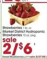 Giant Eagle Strawberries or Market District Hydroponic Strawberries offer