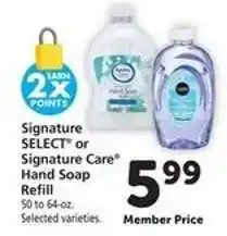 Safeway Signature SELECT or Signature Care Hand Soap Refill offer