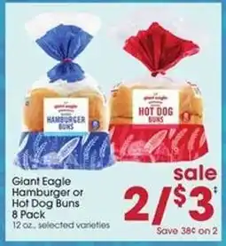 Giant Eagle Giant Eagle Hamburger or Hot Dog Buns offer