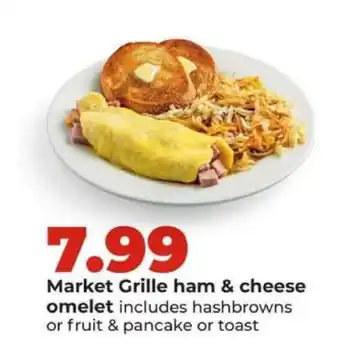 Hy-Vee Market Grille ham & cheese omelet offer