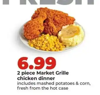 Hy-Vee 2 piece Market Grille chicken dinner offer