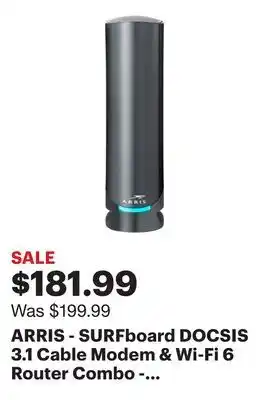 Best Buy ARRIS - SURFboard DOCSIS 3.1 Cable Modem & Wi-Fi 6 Router Combo - Black offer