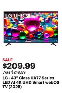 Best Buy LG - 43 Class UA77 Series LED AI 4K UHD Smart webOS TV (2025) offer