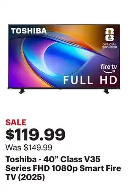 Best Buy Toshiba - 40 Class V35 Series FHD 1080p Smart Fire TV (2025) offer