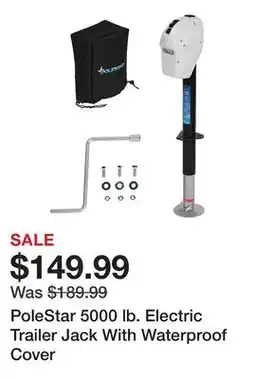 Tractor Supply Company PoleStar 5000 lb. Electric Trailer Jack With Waterproof Cover offer