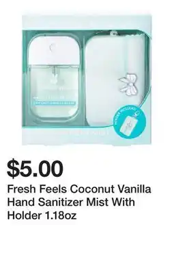 Five Below Fresh Feels Coconut Vanilla Hand Sanitizer Mist With Holder 1.18oz offer