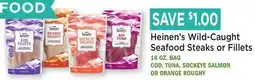 Heinen's Heinen's Wild-Caught Seafood Steaks or Fillets offer