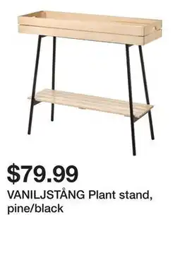 Ikea VANILJSTÅNG Plant stand, pine/black offer
