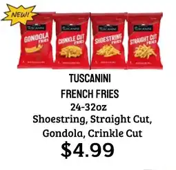 Seven Mile Market Tuscanini french fries offer