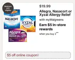 Walgreens Allegra, Nasacort or Xyzal Allergy Relief offer