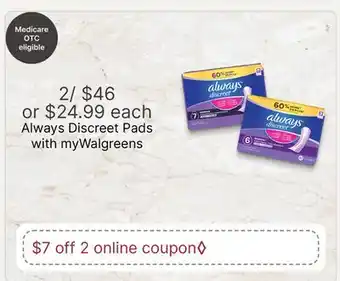Walgreens Always Discreet Pads offer