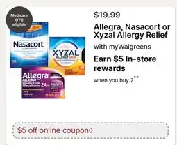 Walgreens Allegra, Nasacort or Xyzal Allergy Relief offer