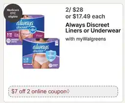 Walgreens Always Discreet Liners or Underwear offer