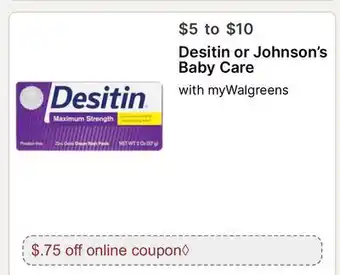 Walgreens Desitin or Johnson's Baby Care offer
