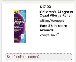 Walgreens Children's Allegra or Xyzal Allergy Relief offer