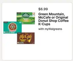 Walgreens Green Mountain, McCafe or Original Donut Shop Coffee K-Cups offer