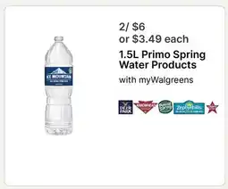 Walgreens 1.5L Primo Spring Water Products offer