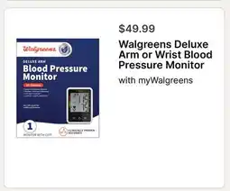 Walgreens Walgreens Deluxe Arm or Wrist Blood Pressure Monitor offer