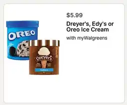 Walgreens Dreyer's, Edy's or Oreo Ice Cream offer