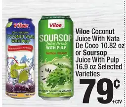 Super King Markets Viloe Coconut Juice With Nata De Coco 10.82 oz or Soursop Juice With Pulp 16.9 oz offer