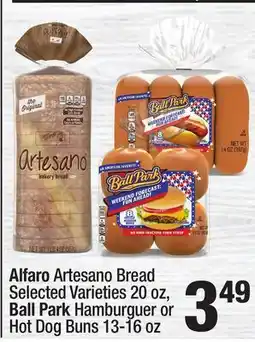 Super King Markets Alfaro Artesano Bread Selected Varieties 20 oz or Ball Park Hamburguer or Hot Dog Buns 13-16 oz offer