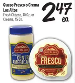El Super Fresh Los Altos Fresh Cheese, 10 Oz. or Creams, 15Oz offer
