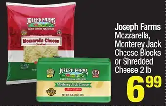 Super King Markets Joseph Farms Mozzarella, Monterey Jack Cheese Blocks or Shredded Cheese offer