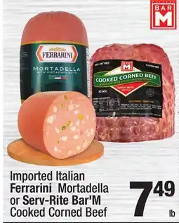 Super King Markets Imported Italian Ferrarini Mortadella or Serv-Rite Bar'M Cooked Corned Beef offer