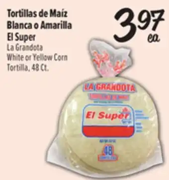 El Super Fresh El Super La Grandota White or Yellow Corn Tortilla offer