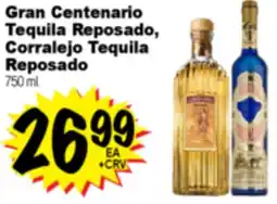 Superior Grocers Gran Centenario Tequila Reposado, Corralejo Tequila Reposado offer