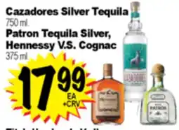Superior Grocers Cazadores Silver Tequila 750 ml or Patron Tequila Silver, Hennessy V.S. Cognac 375 ml offer