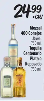 El Super Mezcal 400 Conejos Joven, 750 ml. Tequila Centenario Plata o Reposado 750 ml offer