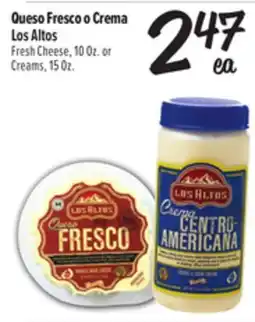 El Super Los Altos Fresh Cheese, 10 Oz. orCreams, 15 Oz offer