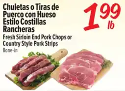 El Super Fresh Sirloin End Pork Chops or Country Style Pork Strips offer