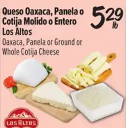 El Super Oaxaca, Panela or Ground or Whole Cotija Cheese offer